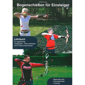 Bogenschießen für Einsteiger