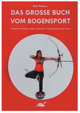 Das große Buch vom Bogensport